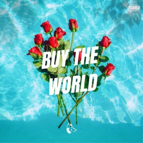 Buy The World | Boomplay Music