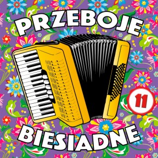 Przeboje Biesiadne 11