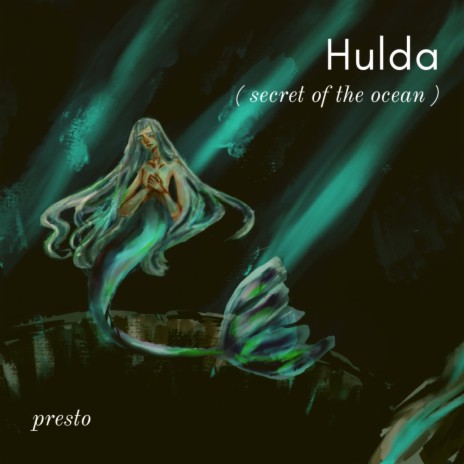 Hulda (secret of the ocean) | Boomplay Music