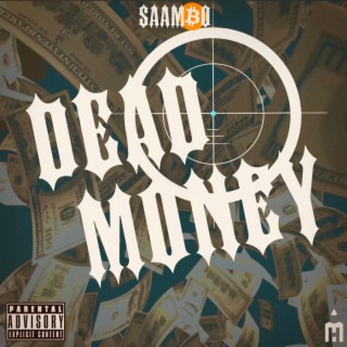 DEAD MONEY