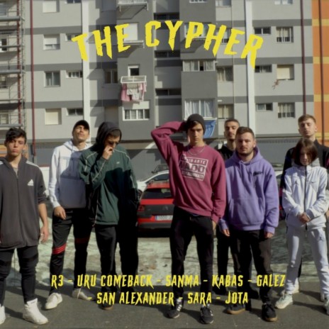 The Cypher ft. Galez, Uru Comeback, Sanmanwf, Kabas & San Alexander | Boomplay Music