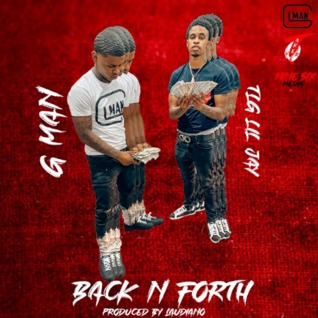 Back N' Forth ft. TLG Lil Jay | Boomplay Music