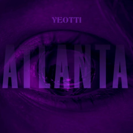 ATLANTA | Boomplay Music