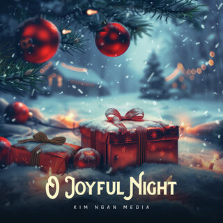 O Joyful Night