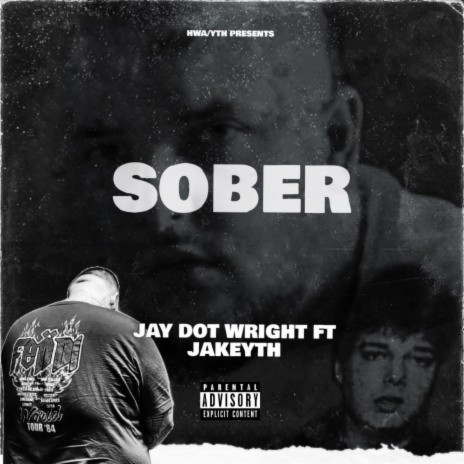 SOBER ft. JakeYTH | Boomplay Music