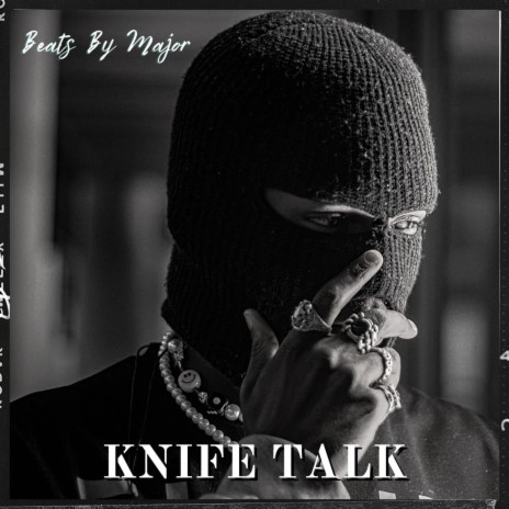 Knife Talk | Boomplay Music