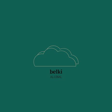 Belki | Boomplay Music