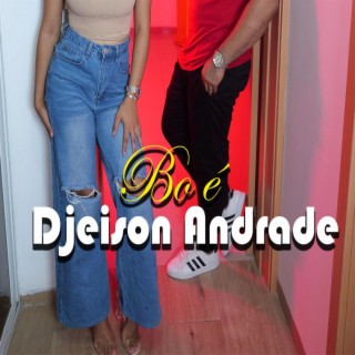 Djeison Andrade-Bo é