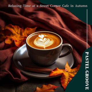 Relaxing Time at a Street Corner Cafe in Autumn