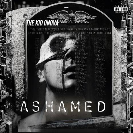 Ashamed | Boomplay Music