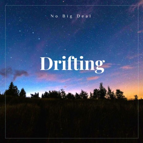 Drifting | Boomplay Music