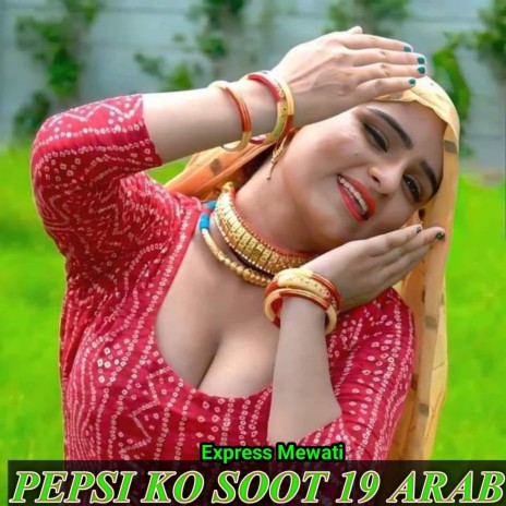 Pepsi ko soot 19 arab | Boomplay Music