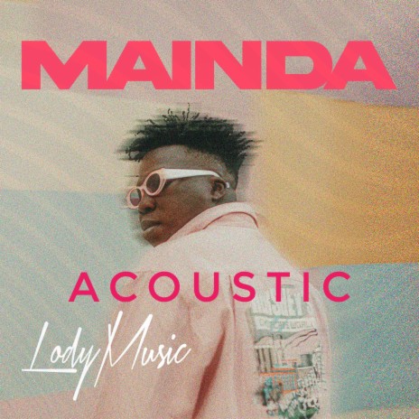 Mainda Acoustic | Boomplay Music