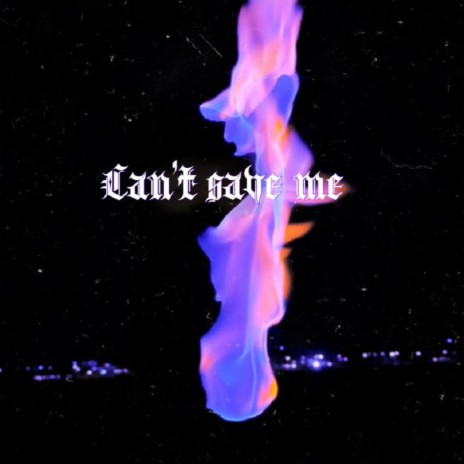 Cant Save Me ft. Rn Trell & Kikin | Boomplay Music