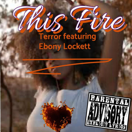 This Fire ft. Ebony Lockett | Boomplay Music