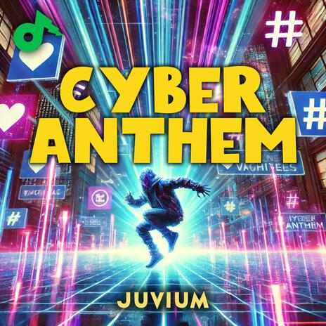 Cyber Anthem | Boomplay Music