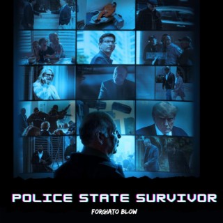 Police State Survivor