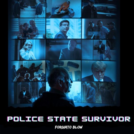 Police State Survivor | Boomplay Music