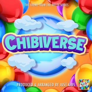 Chibiverse Main Theme (From Chibiverse)