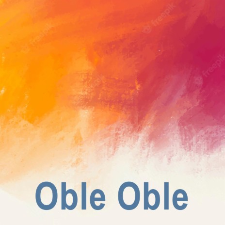 Oble Oble | Boomplay Music