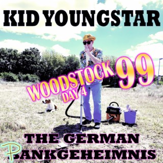 WOODSTOCK 99 DAY 4 the german pankgeheimnis