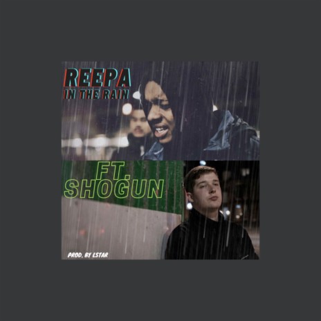 In the Rain ft. Shogun | Boomplay Music