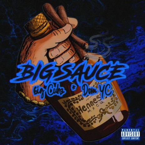 Big Sauce ft. DomYC | Boomplay Music