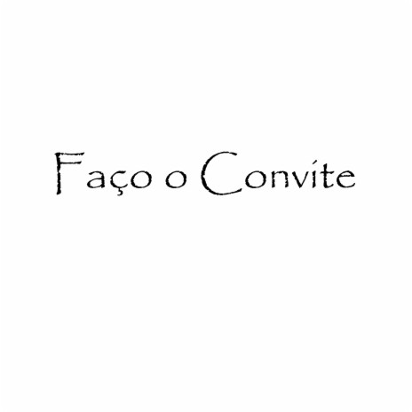 Faço o Convite ft. L.A & Safary | Boomplay Music