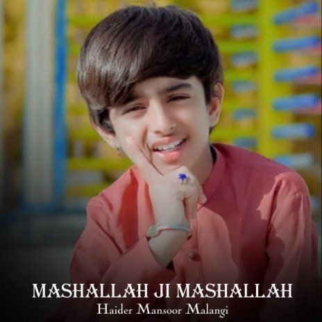 Mashallah Ji Mashallah | Boomplay Music