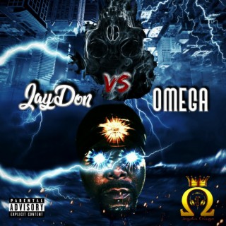 JayDon VS OMEGA