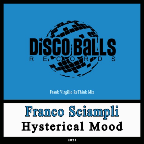 Hysterical Mood (Frank Virgilio ReThink Mix) | Boomplay Music
