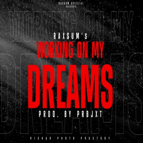 Working On My Dreams | Boomplay Music