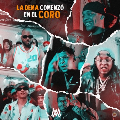 La Dema Comenzó En El Coro ft. Kaly Ocho, Ceky Viciny, Yeo Freko, El Patriarca Leviatan & F1 El Control | Boomplay Music