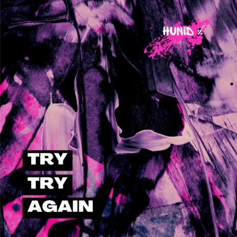 Try Try Again | Boomplay Music