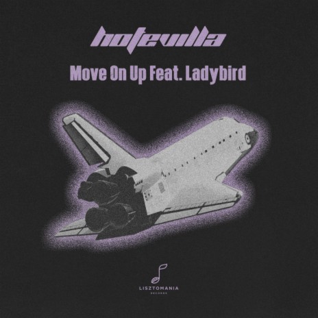 Move On Up (That Mix) ft. Ladybird | Boomplay Music