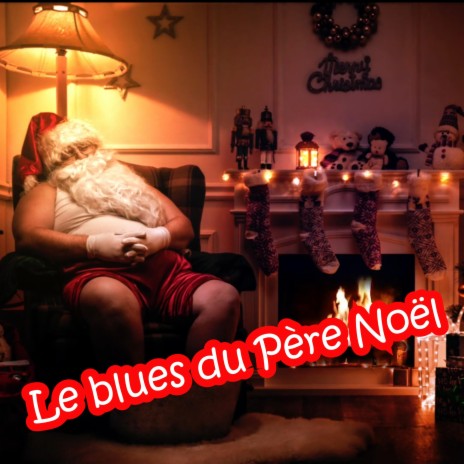 Le blues du Père Noël