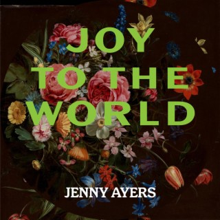 Joy To The World ft. The House of Ayers lyrics | Boomplay Music