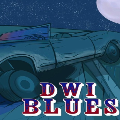 DWI Blues