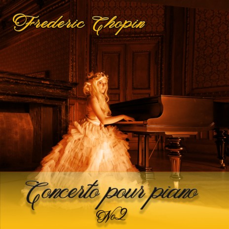 Chopin, Piano Concerto #2 in F Minor, Op. 21, 1. Maestoso 1 | Boomplay Music