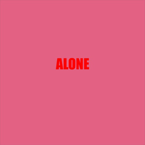 Alone | Boomplay Music