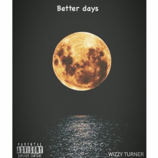 better days lyrics | Boomplay Music