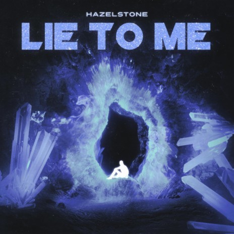 Lie To Me | Boomplay Music