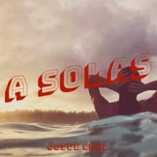 A Solas lyrics | Boomplay Music