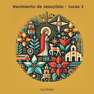 Nacimiento de Jesucristo (Lucas 2)