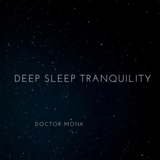 Deep Sleep Tranquility