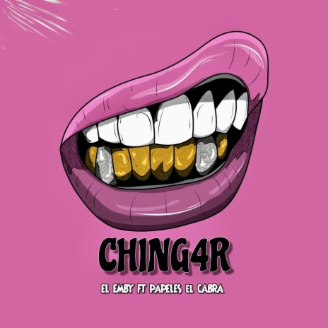 CHINGAR ft. Papeles & El Cabra | Boomplay Music