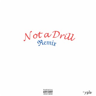Not A Drill lyrics | Boomplay Music