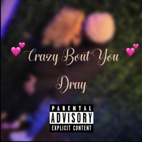 Crazy Bout You | Boomplay Music