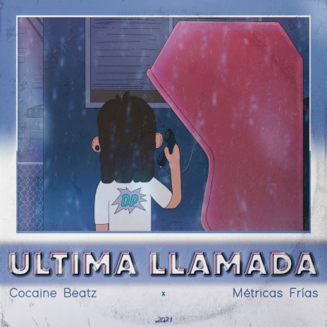 Última Llamada ft. Cocaine Beatz & Doble Porción | Boomplay Music