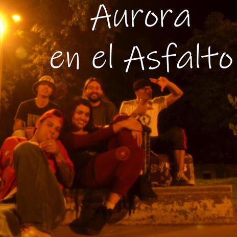 Aurora en el Asfalto | Boomplay Music